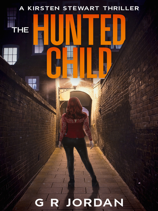 Title details for The Hunted Child by G R Jordan - Available